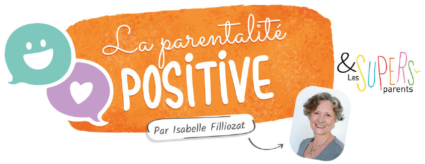 Parentalité positive et bienveillante