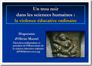 Diaporama Olivier Maurel - Violence éducative Ordinaire Diaporama Olivier Maurel - Violence éducative Ordinaire