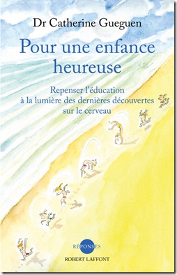 CATHERINE GUEGUEN POUR UNE ENFANCE HEUREUSE